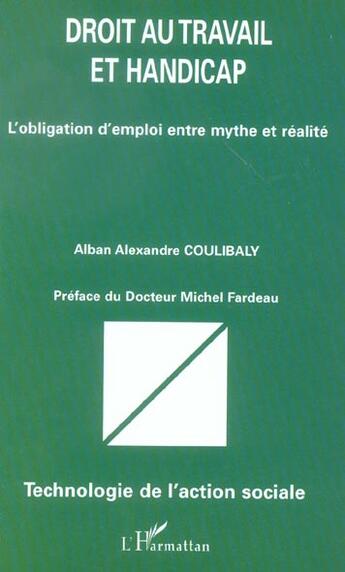 Couverture du livre « Droit au travail et handicap : L'obligation d'emploi entre mythe et réalité » de Alban Alexandre Coulibaly aux éditions L'harmattan