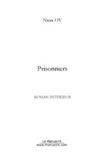 Couverture du livre « Prisonniers » de Nuax Ov aux éditions Le Manuscrit