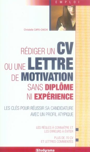 Couverture du livre « Faire son CV et sa lettre de motivation sans diplôme ni expérience » de Capo-Chichi C. aux éditions Studyrama