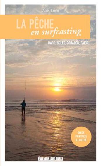 Couverture du livre « La peche en surfcasting » de  aux éditions Sud Ouest Editions