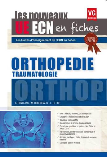 Couverture du livre « UE ECN EN FICHES ORTHOPÉDIE EDITION 2017 » de A. Bentejac aux éditions Vernazobres Grego