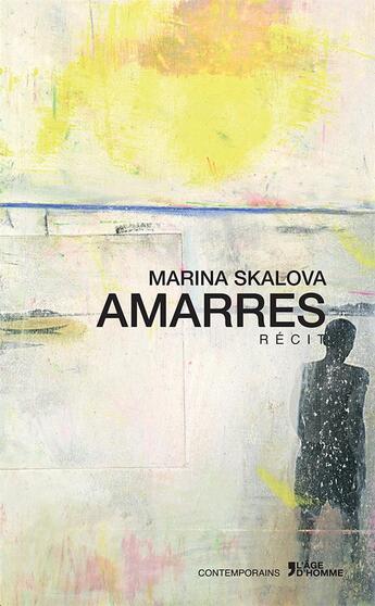 Couverture du livre « Amarres » de Marina Skalova aux éditions Contemporains