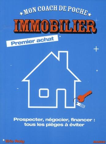 Couverture du livre « Immobilier ; premier achat » de Roig Eric aux éditions Mango