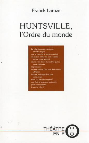 Couverture du livre « Huntsville, l'ordre du monde » de Franck Laroze aux éditions Laquet