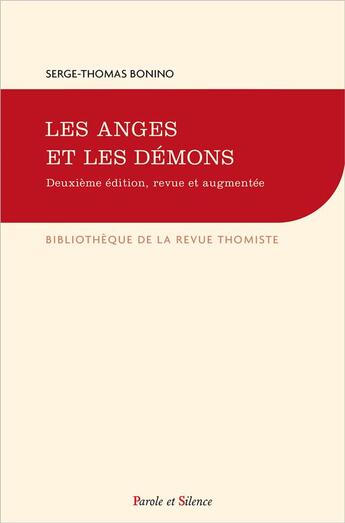 Couverture du livre « Les anges et les démons ; quatorze leçons de théologie » de Bonino Serge-Thom. aux éditions Parole Et Silence