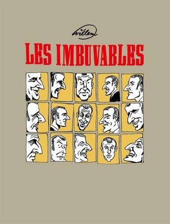 Couverture du livre « Les imbuvables » de Willem aux éditions Requins Marteaux