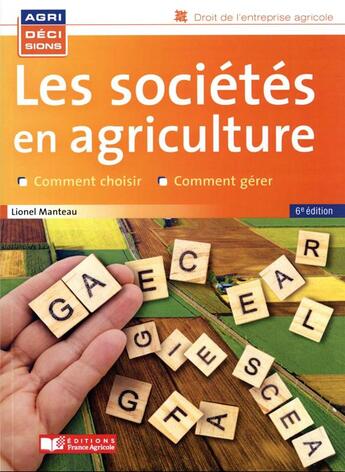 Couverture du livre « Les sociétés en agriculture (6e édition) » de Lionel Manteau aux éditions France Agricole