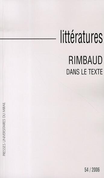 Couverture du livre « Rimbaud dans le texte » de Yves Reboul aux éditions Pu Du Midi