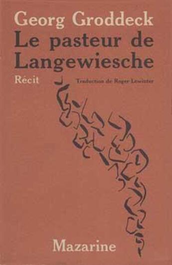 Couverture du livre « Le pasteur de langewiesche » de Groddeck-G aux éditions Mazarine