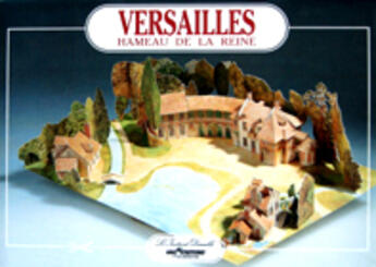 Couverture du livre « Versailles ; hameau de la reine » de Roberjot/Bussac (De) aux éditions Instant Durable
