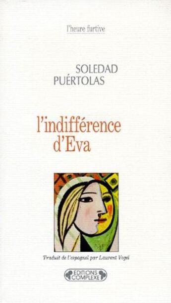 Couverture du livre « L'indifference d'Eva » de Puertolas. Sole aux éditions Complexe