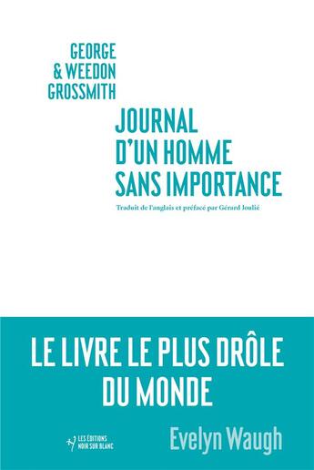 Couverture du livre « Journal d'un homme sans importance » de George Grossmith et Weedon Grossmith aux éditions Noir Sur Blanc