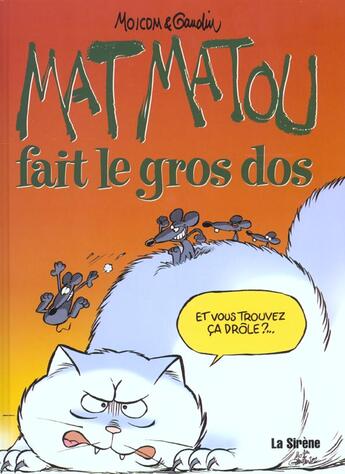 Couverture du livre « Matmatou t.4 ; matmatou fait le gros dos » de Christian Gaudin et Mo aux éditions Source