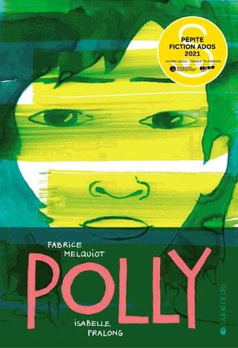 Couverture du livre « Polly » de Fabrice Melquiot et Isabelle Pralong aux éditions La Joie De Lire