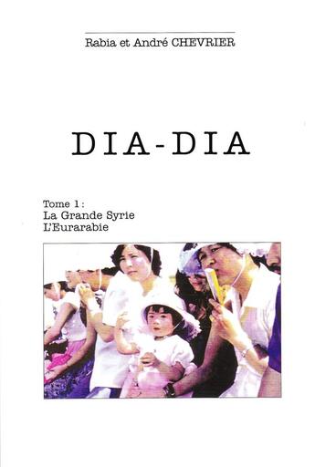 Couverture du livre « Dia-Dia t.1 » de André Chevrier aux éditions Amjele