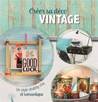 Couverture du livre « Créer sa déco vintage » de  aux éditions Ngv