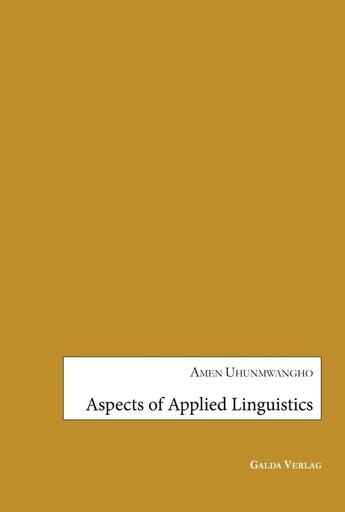 Couverture du livre « Aspects of applied linguistics » de Uhunmwangho Amen aux éditions Galda Verlag