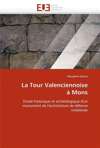 Couverture du livre « La tour valenciennoise a mons » de Dainin-M aux éditions Editions Universitaires Europeennes