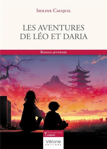 Couverture du livre « Les aventures de Léo et Daria » de Isoline Cauquil aux éditions Verone