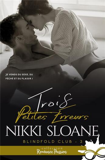 Couverture du livre « Trois petites erreurs : Blindfold Club, T3 » de Nikki Sloane aux éditions Collection Infinity