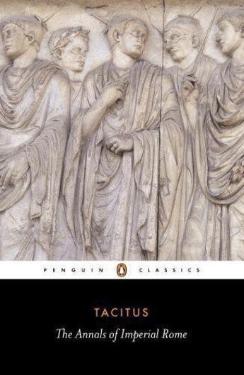 Couverture du livre « The Annals Of Imperial Rome » de Tacitus aux éditions Adult Pbs