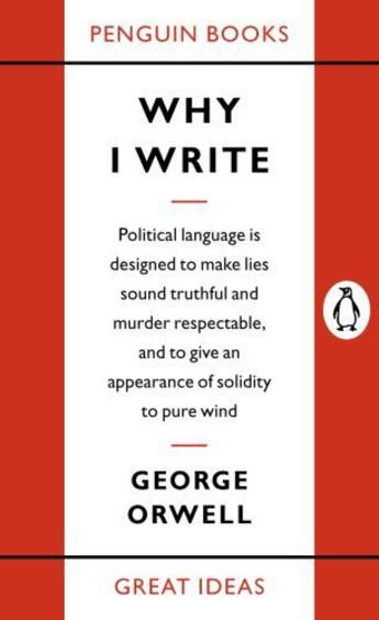 Couverture du livre « Why I Write » de George Orwell aux éditions Penguin Books Ltd Digital