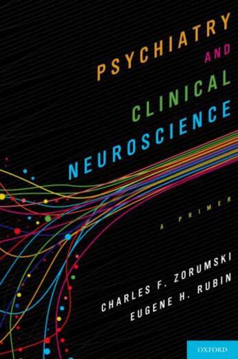 Couverture du livre « Psychiatry and Clinical Neuroscience » de Rubin Eugene aux éditions Oxford University Press Usa