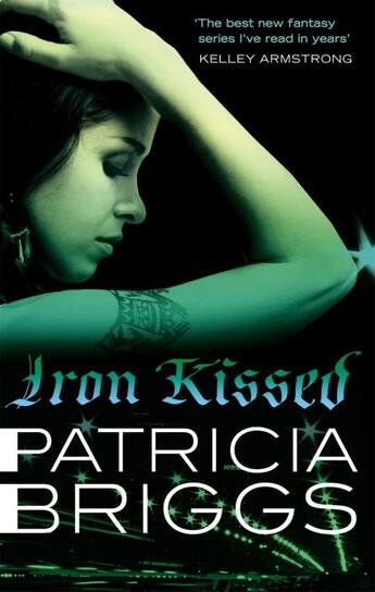 Couverture du livre « Mercy Thompson : iron kissed » de Patricia Briggs aux éditions Orbit Uk