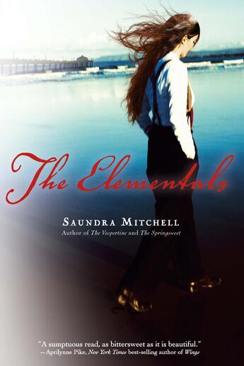 Couverture du livre « The Elementals » de Mitchell Saundra aux éditions Houghton Mifflin Harcourt