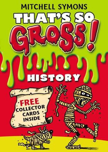 Couverture du livre « That's So Gross : History » de Mitchell Symons aux éditions Rhcb Digital