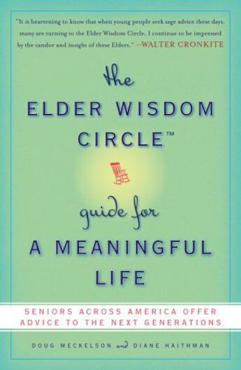 Couverture du livre « The Elder Wisdom Circle Guide for a Meaningful Life » de Meckelson Doug aux éditions Penguin Group Us