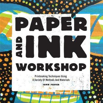 Couverture du livre « Paper & ink workshop » de Foster aux éditions Rockport