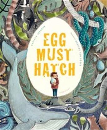 Couverture du livre « Egg must hatch » de Mariken Jongman et Marieke Ten Berge aux éditions Lemniscaat