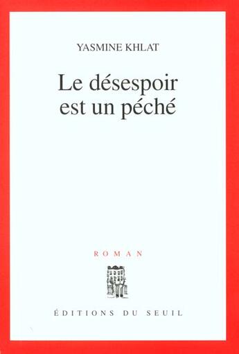 Couverture du livre « Le desespoir est un pêché » de Yasmine Khlat aux éditions Seuil