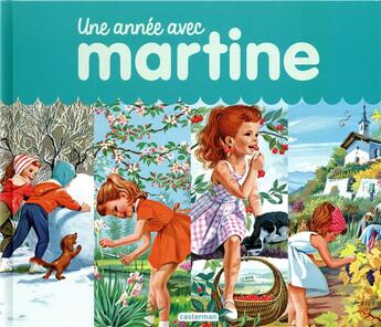 Couverture du livre « Martine : une année avec Martine » de Marcel Marlier et Gilbert Delahaye aux éditions Casterman