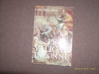 Couverture du livre « Le vatican inconnu » de  aux éditions Jubile