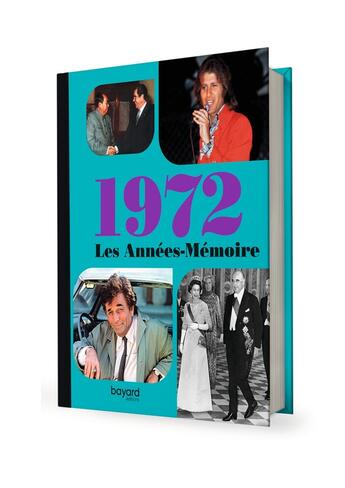 Couverture du livre « Les annees memoire 1972 » de  aux éditions Bayard