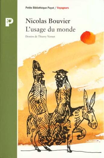 Couverture du livre « Usage du monde (l') » de Nicolas Bouvier aux éditions Payot