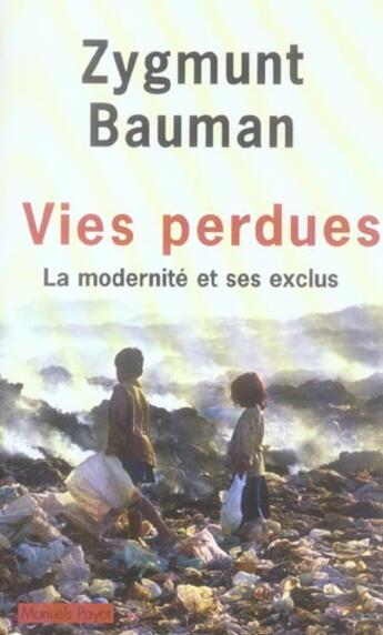 Couverture du livre « Vies perdues » de Zygmunt Bauman aux éditions Payot