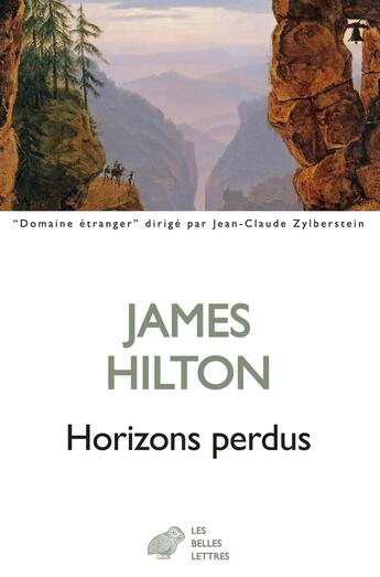 Couverture du livre « Horizons perdus » de James Hilton aux éditions Belles Lettres