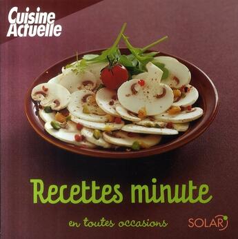 Couverture du livre « La cuisine express en toutes occasions » de Martine Lizambard aux éditions Solar