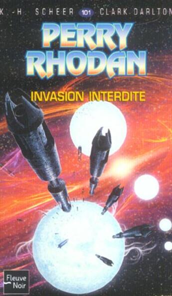 Couverture du livre « Perry Rhodan - cycle 5 ; les maître insulaires Tome 14 : invasion interdite » de Clark Darlton et Karl-Herbert Scheer aux éditions Fleuve Editions