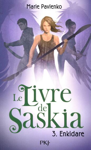 Couverture du livre « Le livre de Saskia t.3 ; Enkidare » de Marie Pavlenko aux éditions Pocket Jeunesse