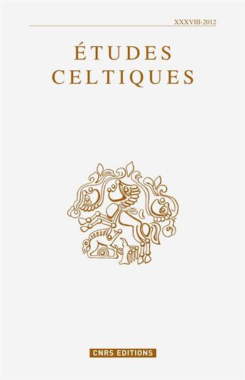 Couverture du livre « Études celtiques t.38 » de Pierre-Yves Lambert aux éditions Cnrs