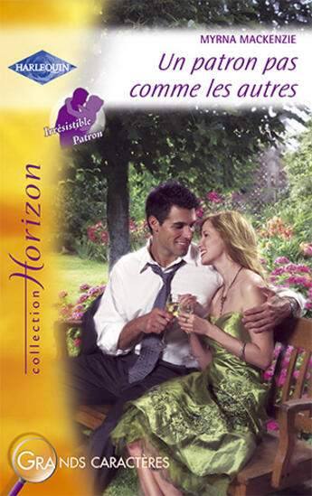 Couverture du livre « Un patron pas comme les autres » de Myrna Mackenzie aux éditions Harlequin