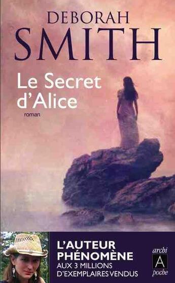 Couverture du livre « Le secret d'Alice » de Smith Deborah aux éditions Archipoche