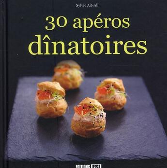Couverture du livre « 30 apéros dînatoires » de Sylvie Ait-Ali aux éditions Editions Esi