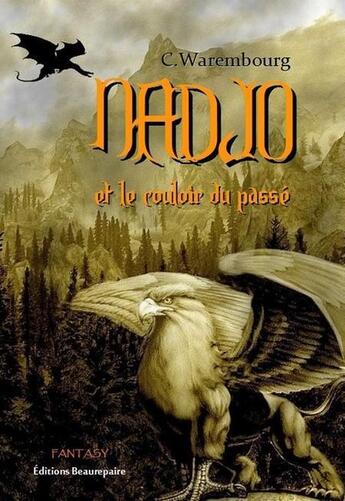 Couverture du livre « Nadjo et le couloir du passe » de Cosette Warembourg aux éditions Beaurepaire