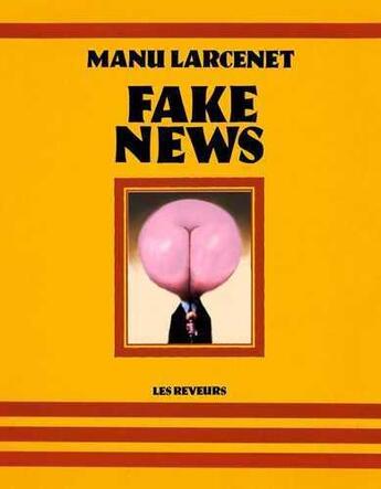 Couverture du livre « Fake news » de Manu Larcenet aux éditions Les Reveurs