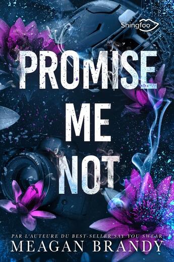 Couverture du livre « Promise Me Not : Edition Française » de Meagan Brandy aux éditions Shingfoo